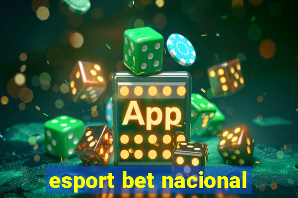 esport bet nacional